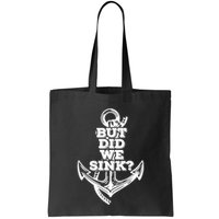 But Did We Sink Captain Boating Retro Bag