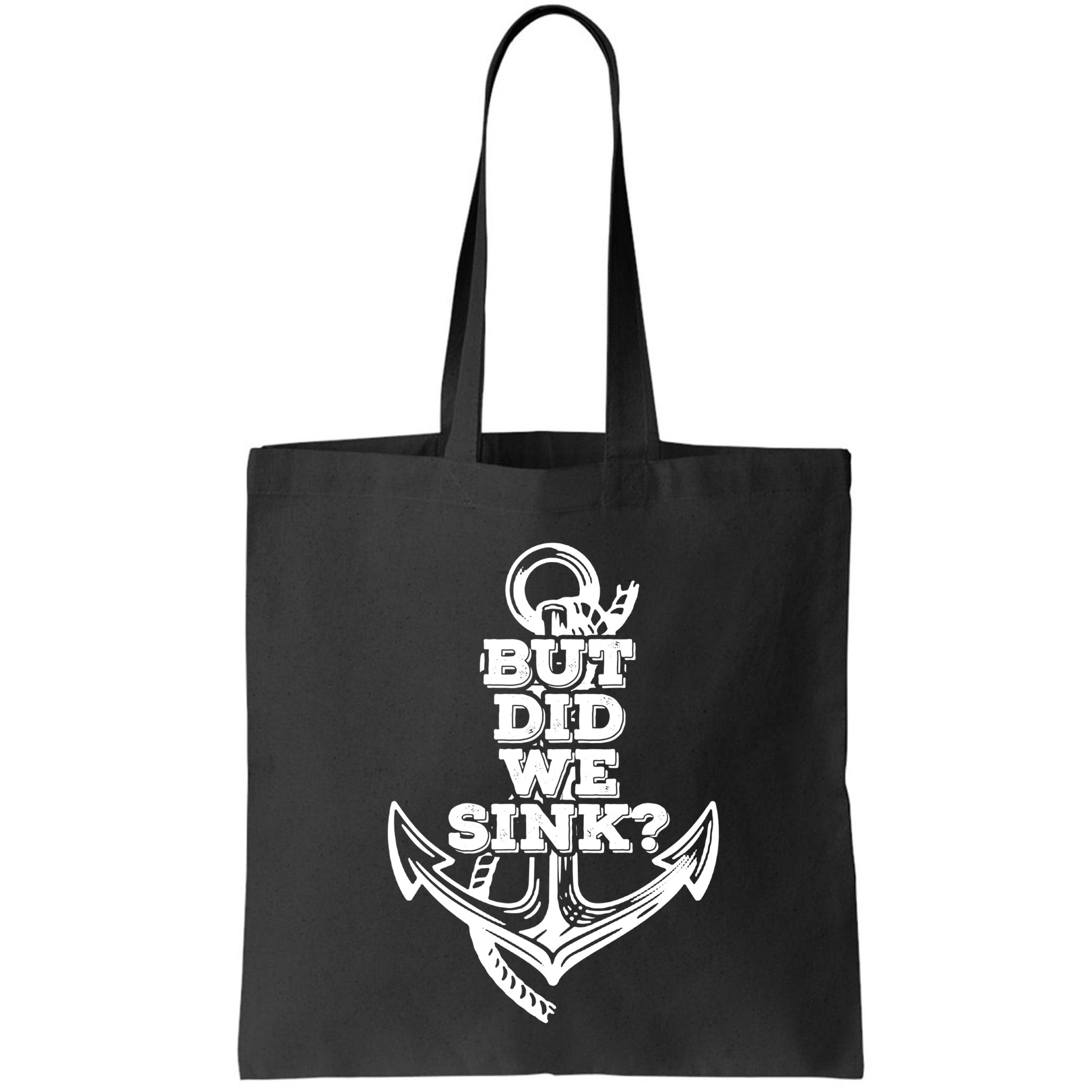 But Did We Sink Captain Boating Retro Bag