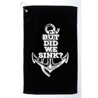 But Did We Sink Captain Boating Retro Golf Towel