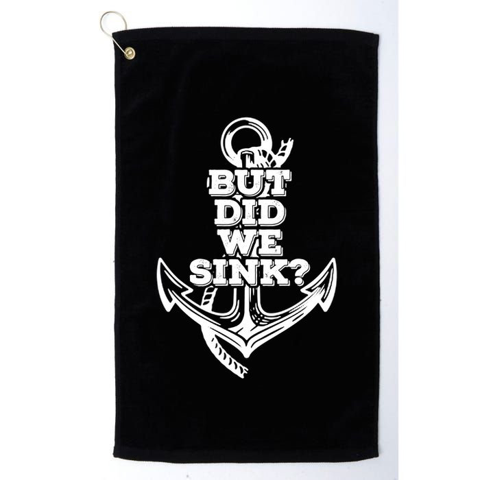 But Did We Sink Captain Boating Retro Golf Towel
