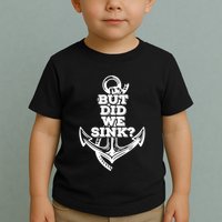 But Did We Sink Captain Boating Retro Toddler T-Shirt