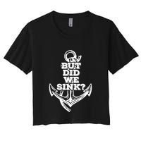But Did We Sink Captain Boating Retro Crop Top