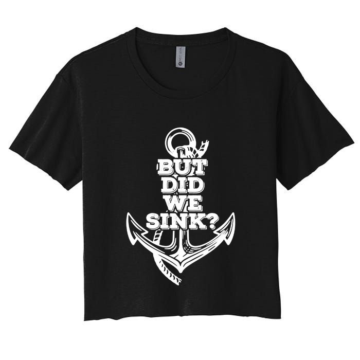 But Did We Sink Captain Boating Retro Crop Top