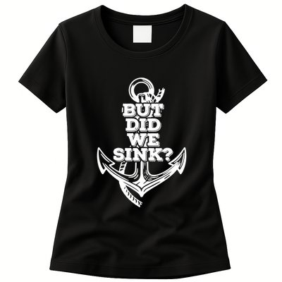 But Did We Sink Captain Boating Retro Womens T-Shirt