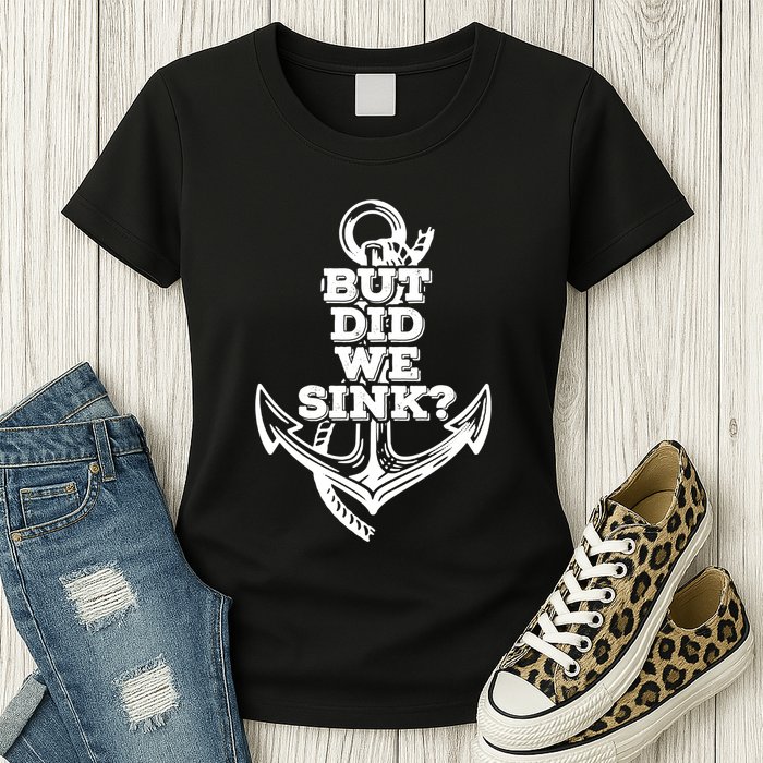 But Did We Sink Captain Boating Retro Womens T-Shirt