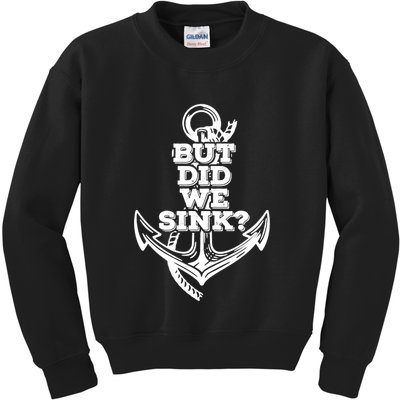 But Did We Sink Captain Boating Retro Kids Sweatshirt