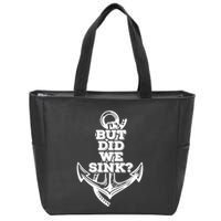 But Did We Sink Captain Boating Retro Zip Tote Bag