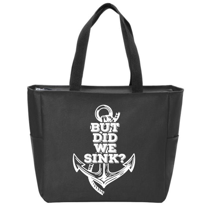 But Did We Sink Captain Boating Retro Zip Tote Bag