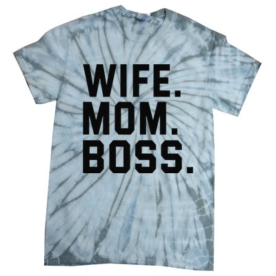 Boss Day Wife Mom Boss Mama Mother's Day Birthday Tie-Dye T-Shirt