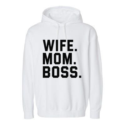 Boss Day Wife Mom Boss Mama Mother's Day Birthday Garment-Dyed Fleece Hoodie