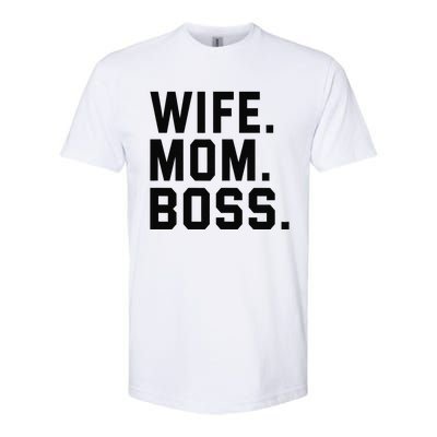 Boss Day Wife Mom Boss Mama Mother's Day Birthday Softstyle CVC T-Shirt