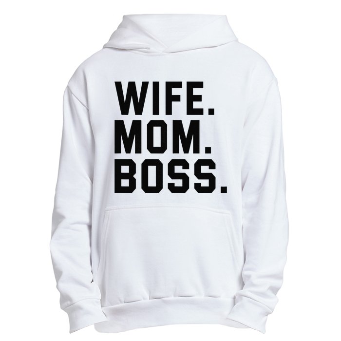 Boss Day Wife Mom Boss Mama Mother's Day Birthday Urban Pullover Hoodie