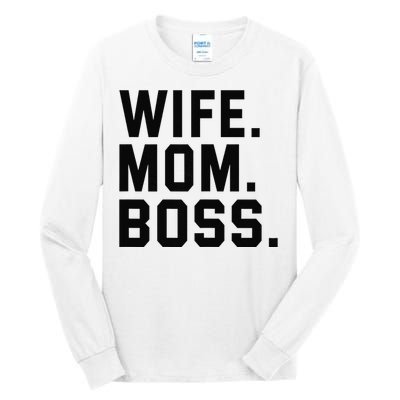 Boss Day Wife Mom Boss Mama Mother's Day Birthday Tall Long Sleeve T-Shirt