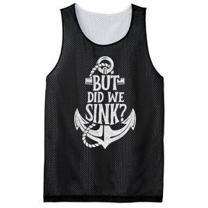 But Did We Sink Boating Boat Sailing Captain Anchor Mesh Reversible Basketball Jersey Tank