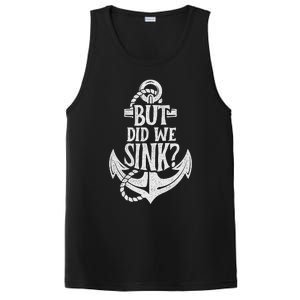 But Did We Sink Boating Boat Sailing Captain Anchor PosiCharge Competitor Tank