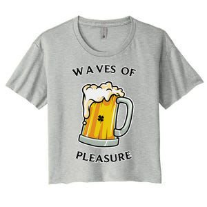 Beer Drinker Waves Of Pleasure Irish Beer Women's Crop Top Tee