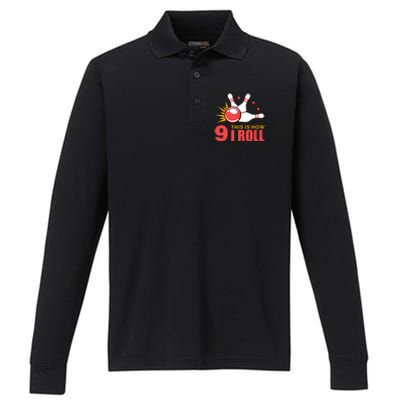 Bowling Design With The Funny Quote 9 This Is How I Roll Funny Gift Performance Long Sleeve Polo