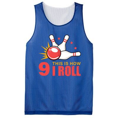 Bowling Design With The Funny Quote 9 This Is How I Roll Funny Gift Mesh Reversible Basketball Jersey Tank