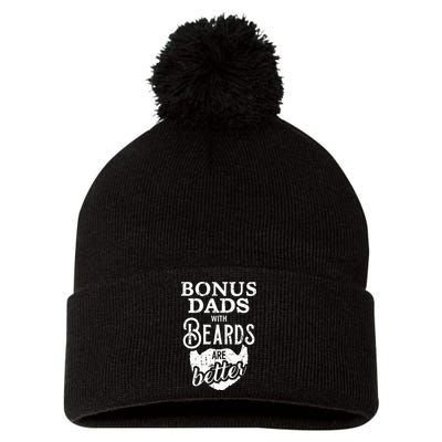 Bonus Dads With Beards Are Better Pom Pom 12in Knit Beanie