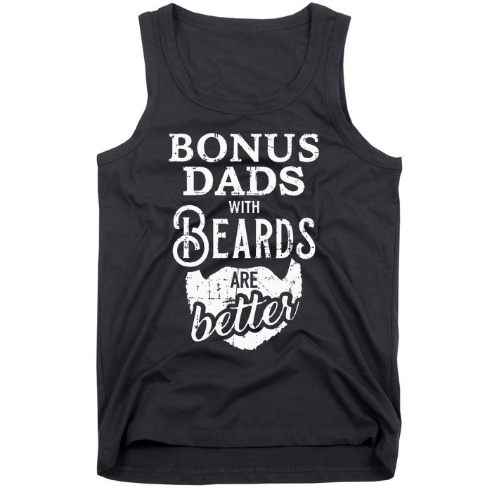 Bonus Dads With Beards Are Better Tank Top