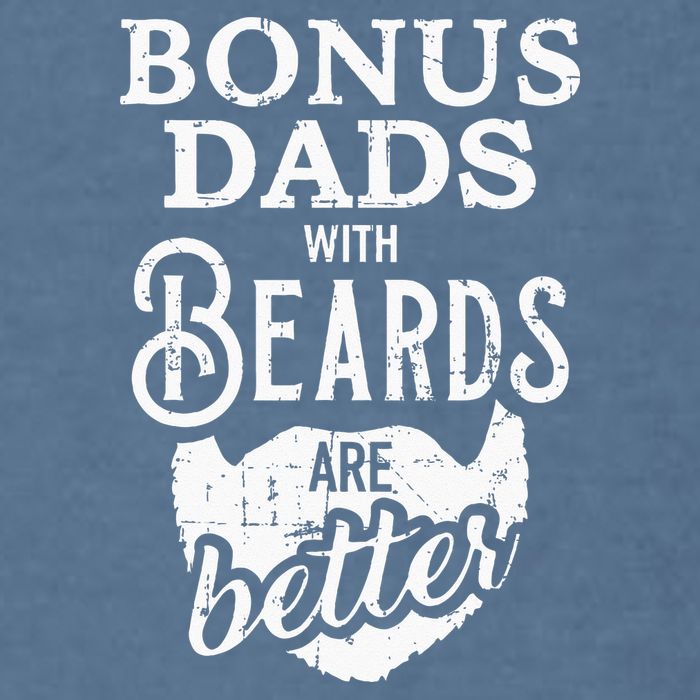 Bonus Dads With Beards Are Better Garment-Dyed Sweatshirt