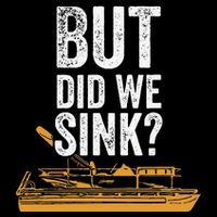 But Did We Sink Pontoon Captain Lake Sailor Fishing Boating Stripe Pom Pom Beanie