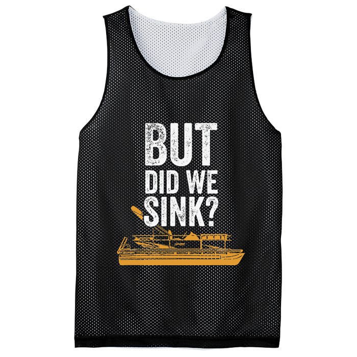 But Did We Sink Pontoon Captain Lake Sailor Fishing Boating Mesh Reversible Basketball Jersey Tank