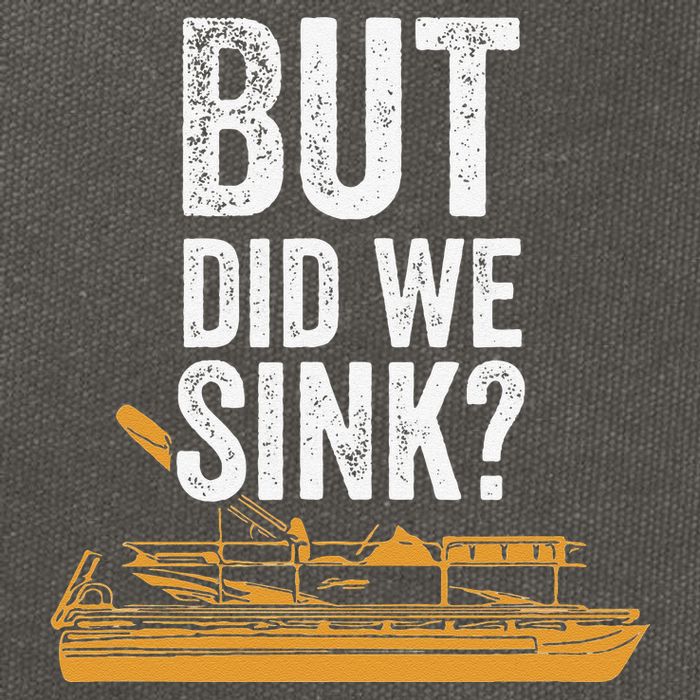 But Did We Sink Pontoon Captain Lake Sailor Fishing Boating Cotton Canvas Backpack