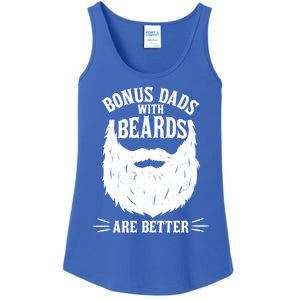 Bonus Dads With Beards Are Better Funny Bonus Dad Funny Gift Ladies Essential Tank