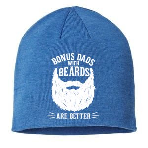 Bonus Dads With Beards Are Better Funny Bonus Dad Funny Gift Sustainable Beanie