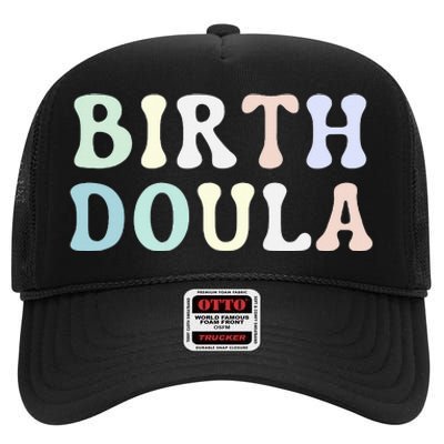 Birth Doula Women Birth Worker High Crown Mesh Back Trucker Hat