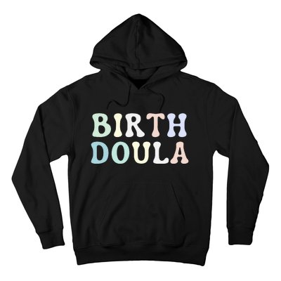 Birth Doula Women Birth Worker Hoodie