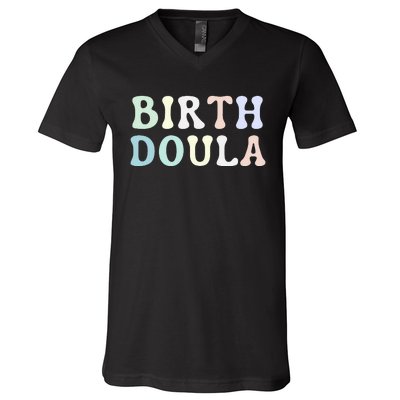 Birth Doula Women Birth Worker V-Neck T-Shirt