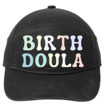 Birth Doula Women Birth Worker 7-Panel Snapback Hat