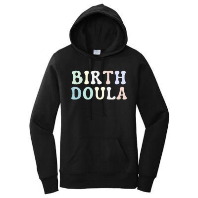 Birth Doula Women Birth Worker Women's Pullover Hoodie