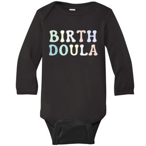 Birth Doula Women Birth Worker Baby Long Sleeve Bodysuit