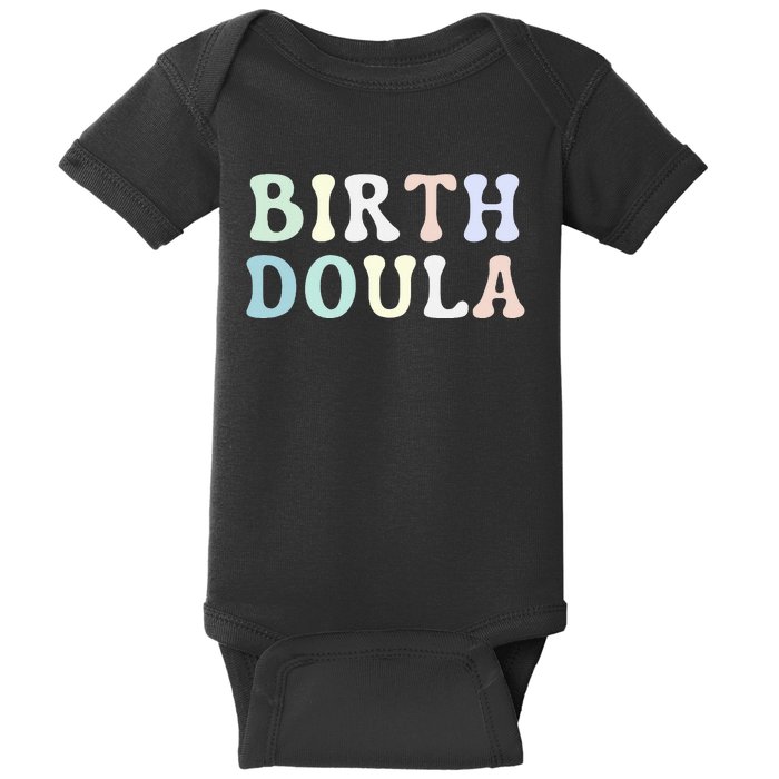 Birth Doula Women Birth Worker Baby Bodysuit