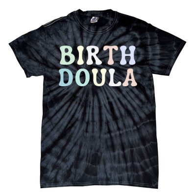 Birth Doula Women Birth Worker Tie-Dye T-Shirt