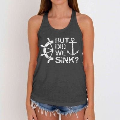 But Did We Sink Sailboat Sail Boating Captain Sailing Women's Knotted Racerback Tank