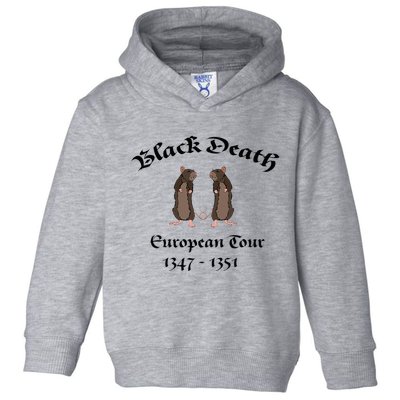 Black Death World Plague Funny History For Students Toddler Hoodie