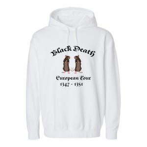 Black Death World Plague Funny History For Students Garment-Dyed Fleece Hoodie