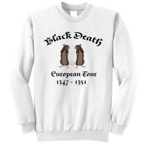 Black Death World Plague Funny History For Students Sweatshirt