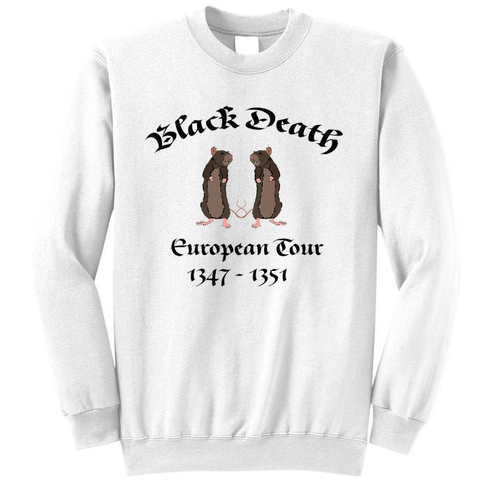 Black Death World Plague Funny History For Students Sweatshirt