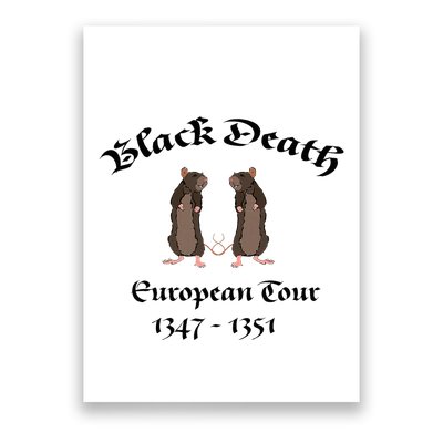 Black Death World Plague Funny History For Students Poster