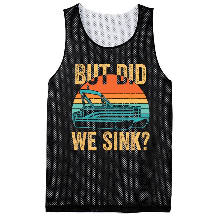 But Did We Sink Funny Pontoon Boat Captain Boating Mesh Reversible Basketball Jersey Tank