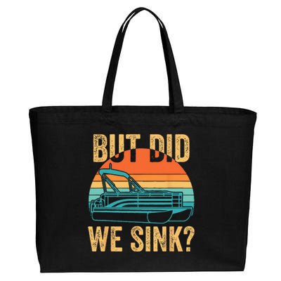 But Did We Sink Funny Pontoon Boat Captain Boating Cotton Canvas Jumbo Tote