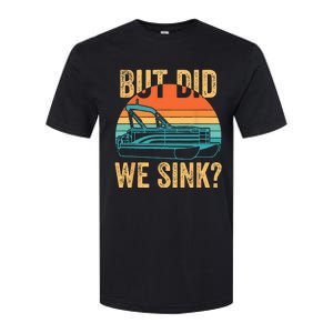 But Did We Sink Funny Pontoon Boat Captain Boating Softstyle CVC T-Shirt