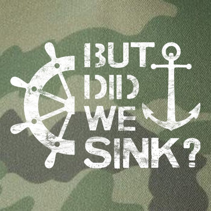 But Did We Sink Sailboat Sail Boating Captain Sailing Legacy Tie Dye Trucker Hat