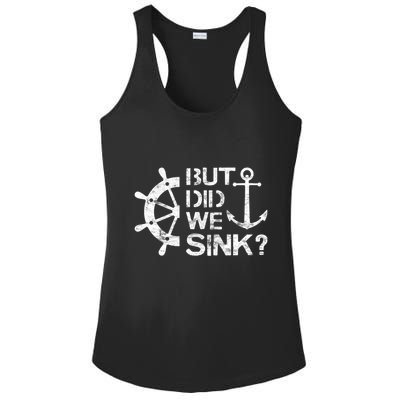 But Did We Sink Sailboat Sail Boating Captain Sailing Ladies PosiCharge Competitor Racerback Tank