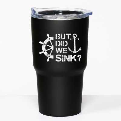 But Did We Sink Sailboat Sail Boating Captain Sailing Tumbler